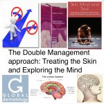 The Double Management Approach: Treating The Skin And Exploring The Mind